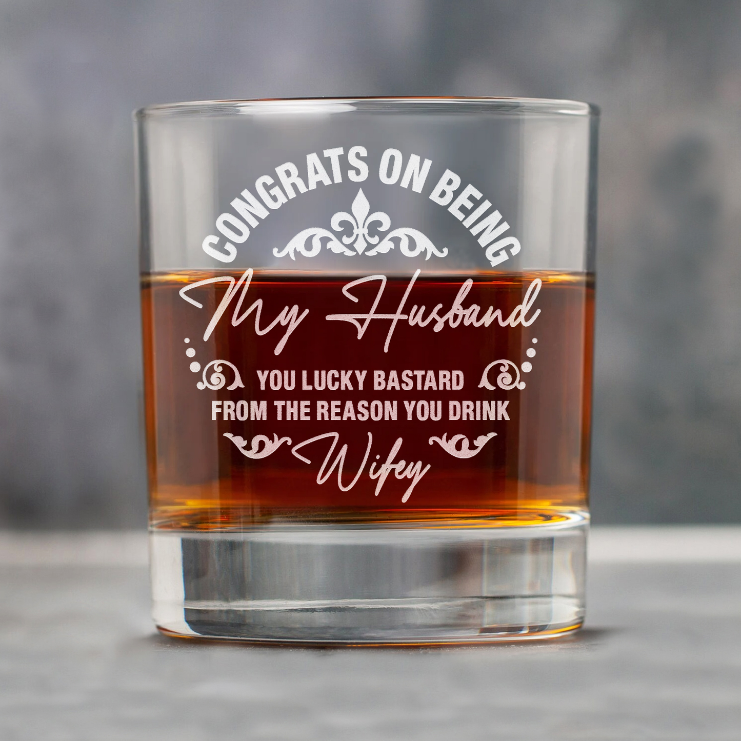 Congrats On Being My Husband Personalized Whiskey Glass