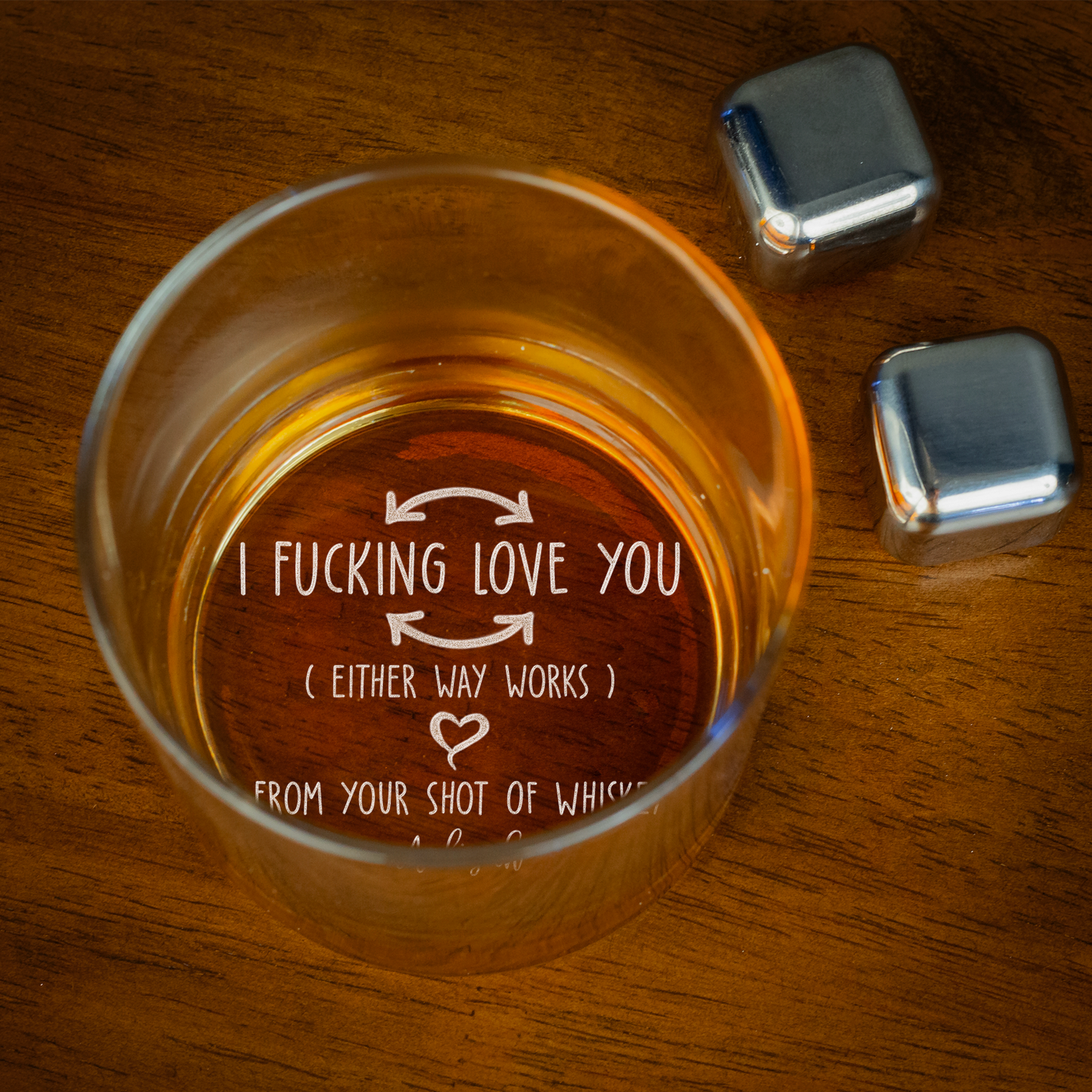 Custom I F-king Love You Whiskey Glass