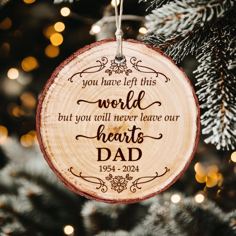 Close-up of a custom engraved Personalized Dad Memorial Wooden Ornament, a beautiful personalized remembrance gift.