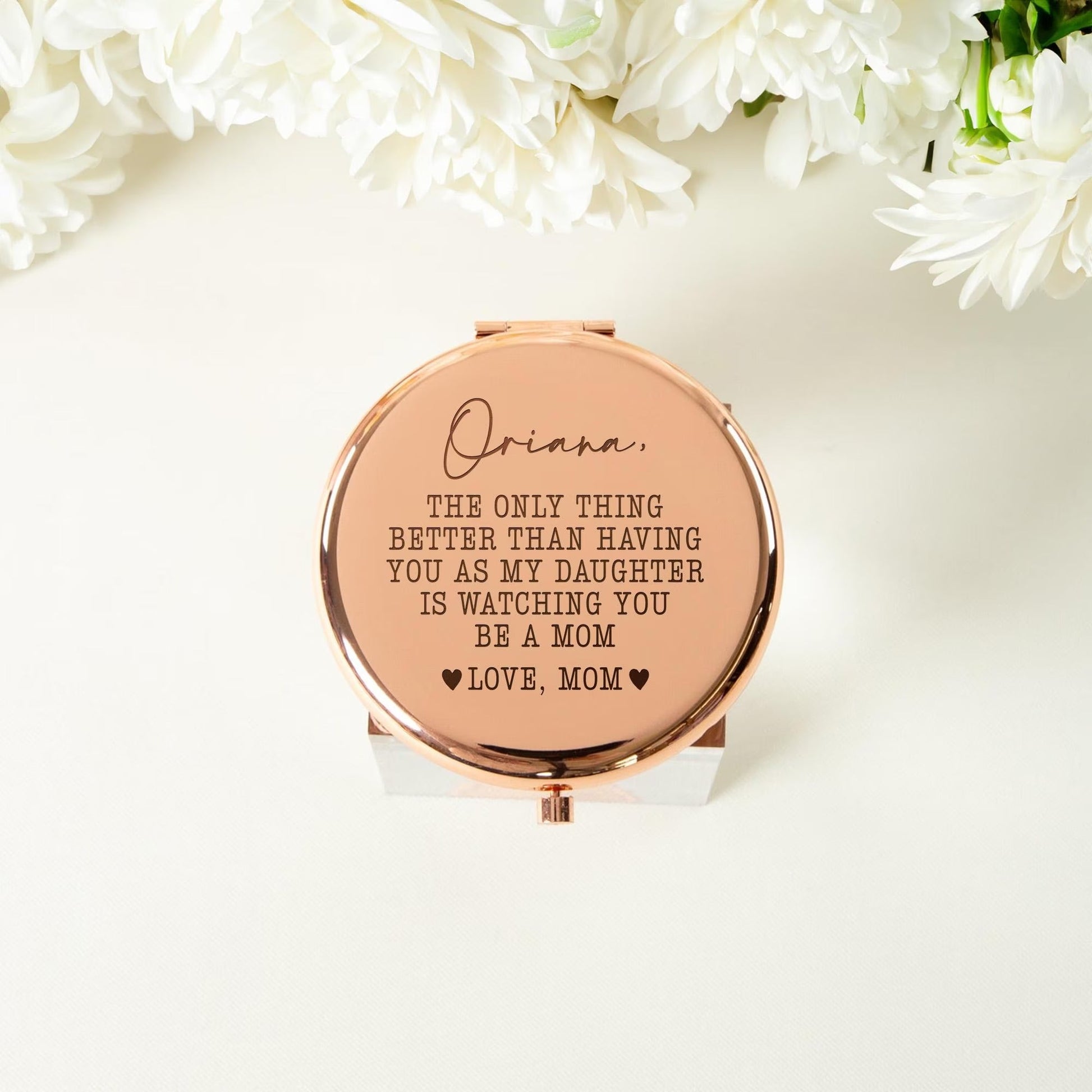 Watching You Be A Mom Personalized Compact Mirror as a heartfelt wedding gift for daughter from mom
